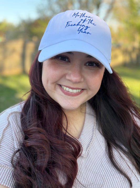 “Mother of the Freaking Year” Baseball Hat