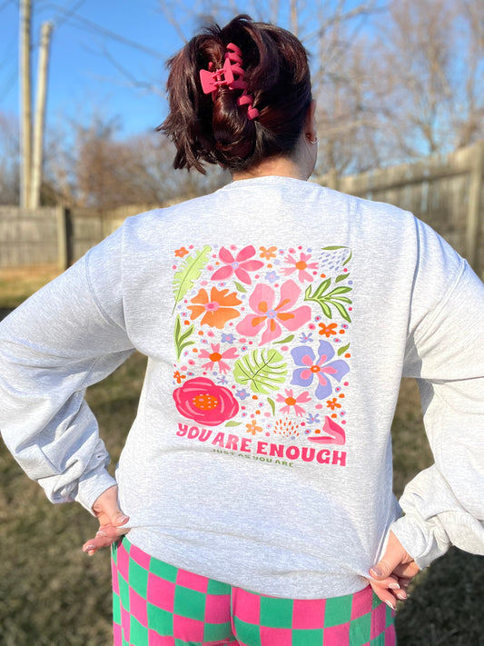 “You Are Enough” Sweatshirt
