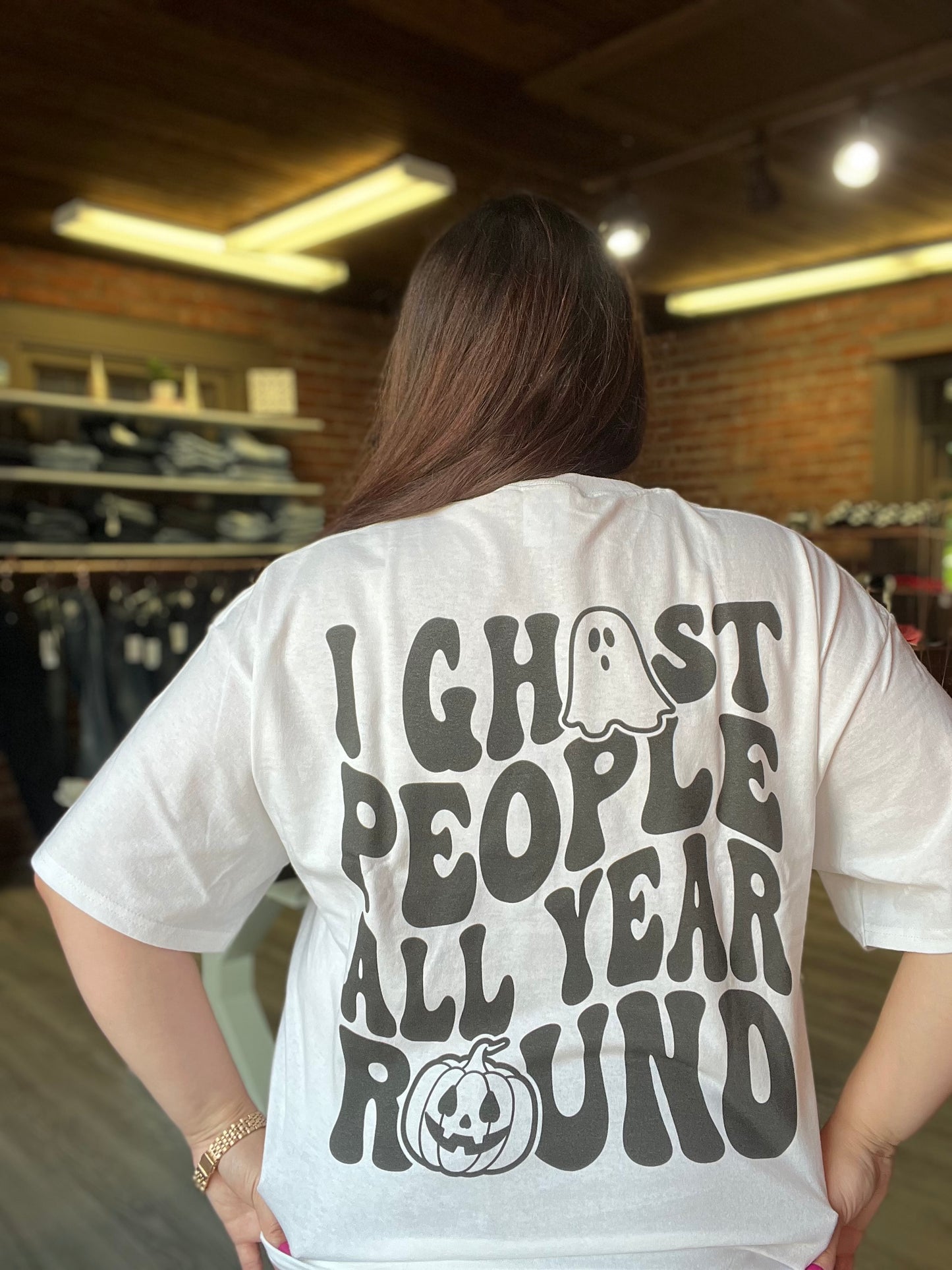 “I Ghost People All Year Around” Graphic Tee
