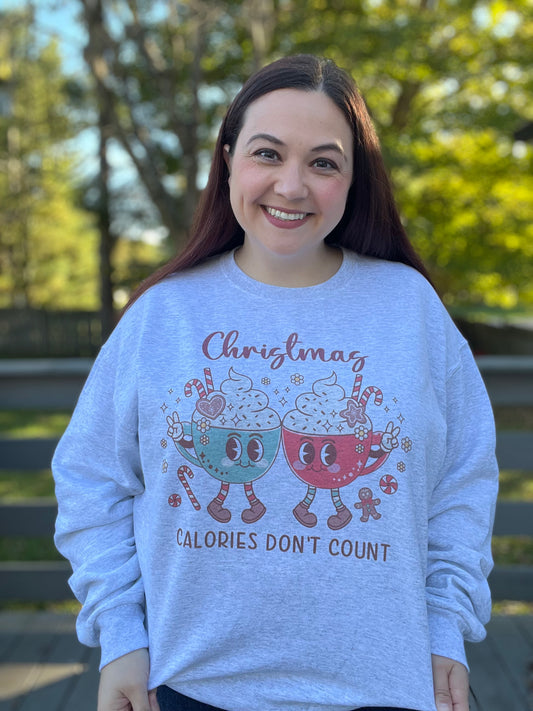 “Christmas Calories Don’t Count” Sweatshirt
