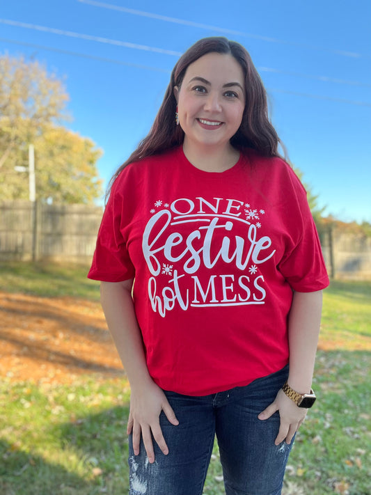 “One Festive Hot Mess” Tee