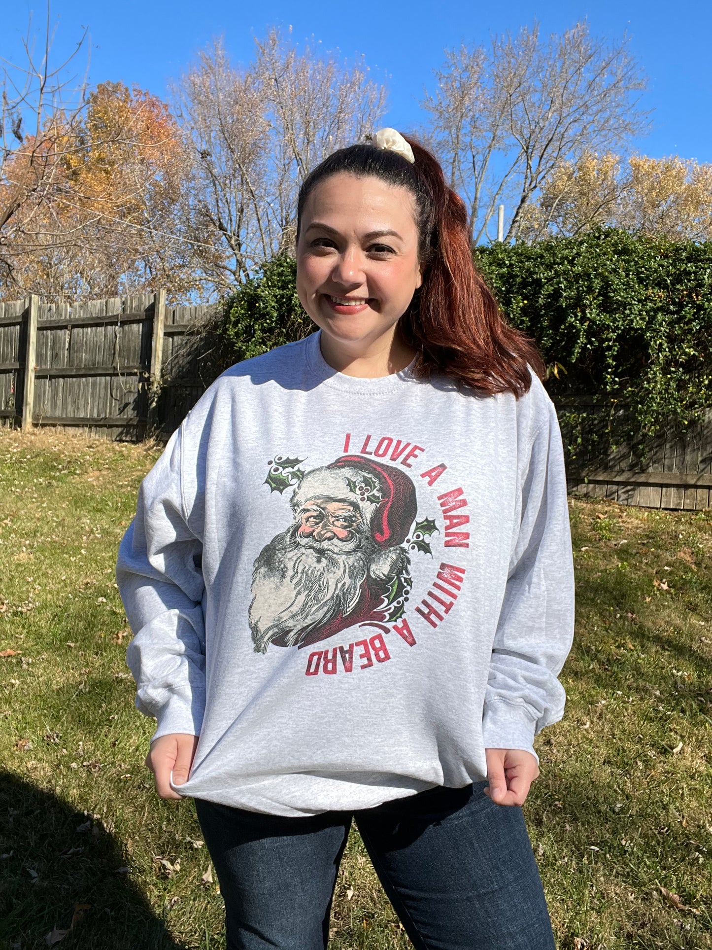 “I love a man with a beard” Sweatshirt